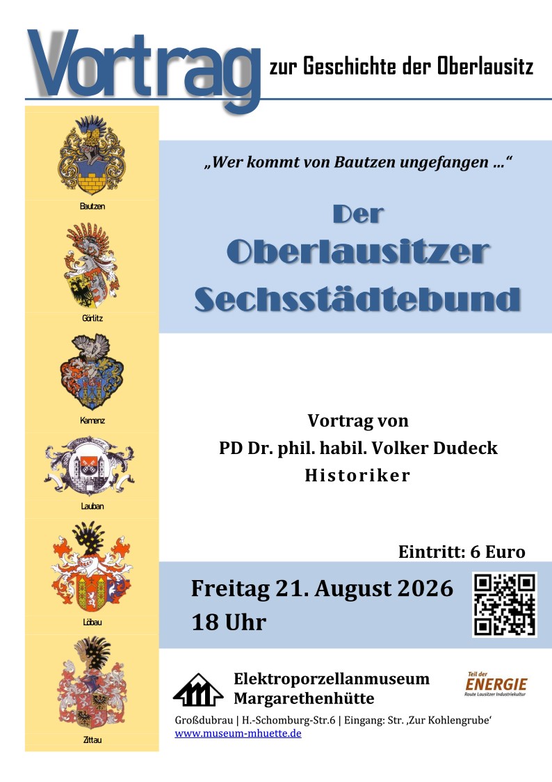 Vortrag, der Oberlausitzer Sechstädtebund, Freitag 21.08.2026, 18 Uhr